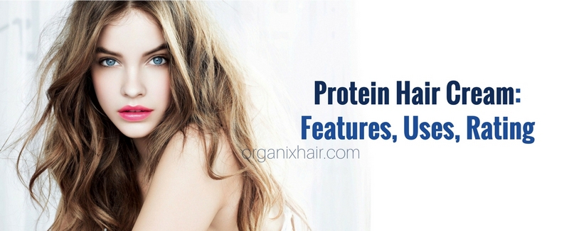 Protein Hair Cream_ Features, Uses, Rating